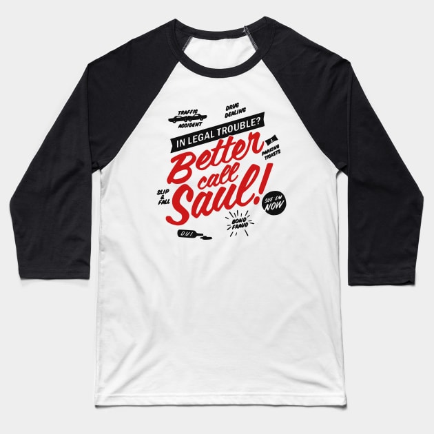 Better call Saul Baseball T-Shirt by Velocipede Designs